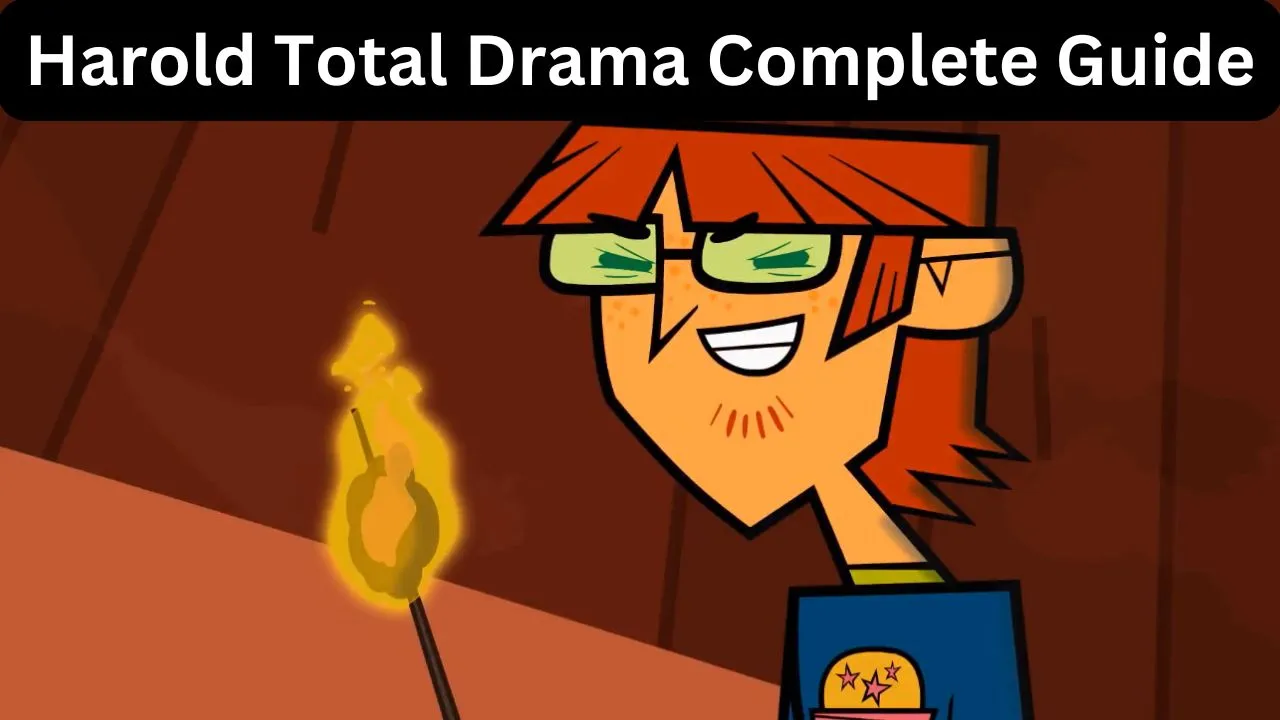 Harold Total Drama Complete Guide