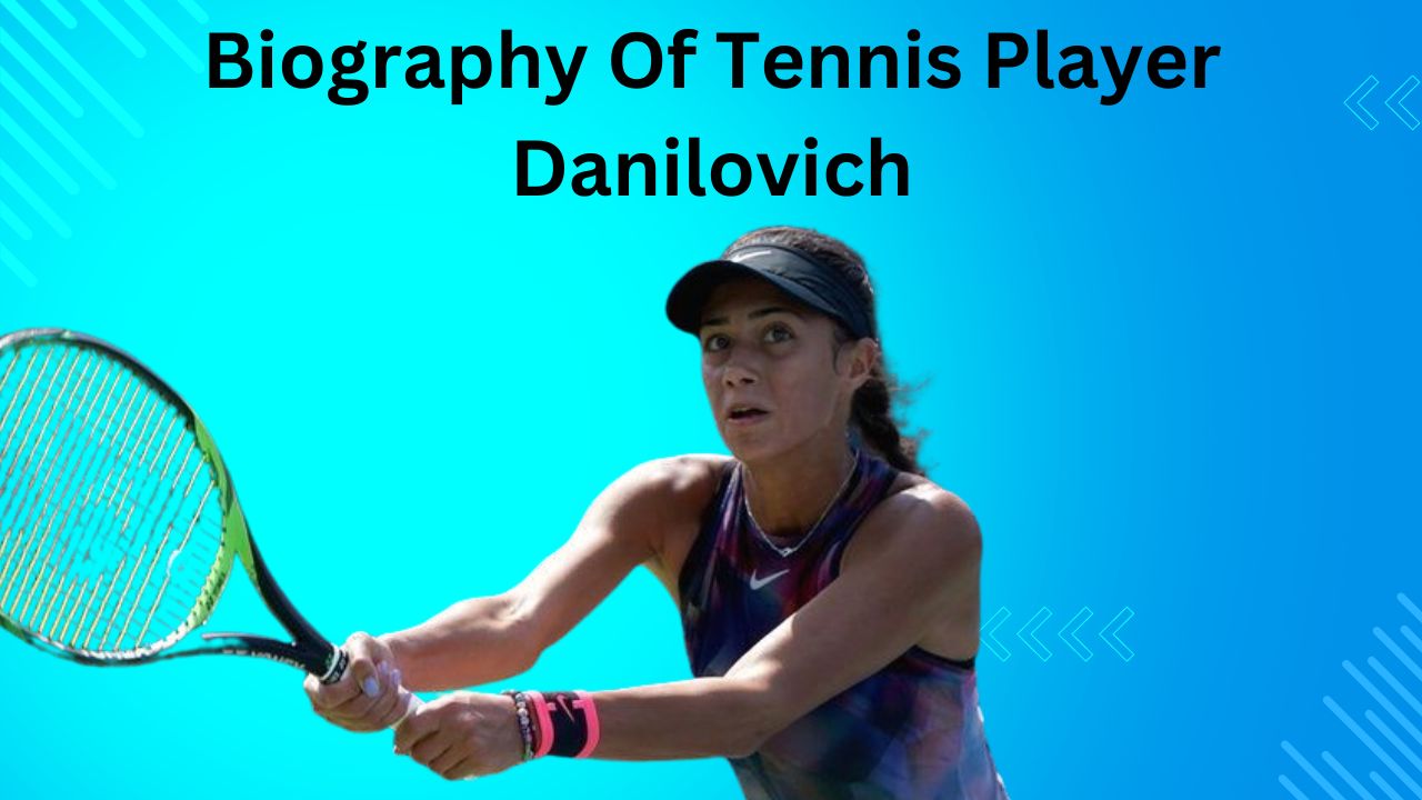 Biography Of Tennis Player Danilovich